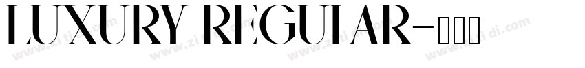 Luxury Regular字体转换